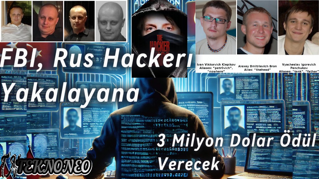 FBI, Rus Hackerı Yakalayana 3 Milyon Dolar Ödül Verecek